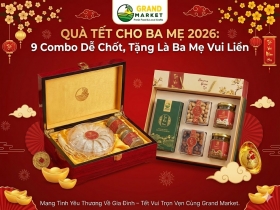 Quà Tết Cho Ba Mẹ 2026: 9 Combo Dễ Chốt, Tặng Là Ba Mẹ Vui Liền